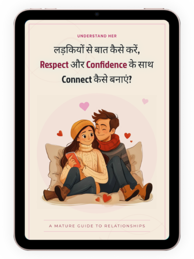 Understand Her: The Modern Man’s Guide